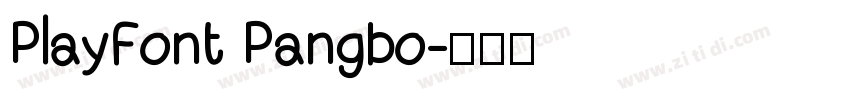 PlayFont Pangbo字体转换